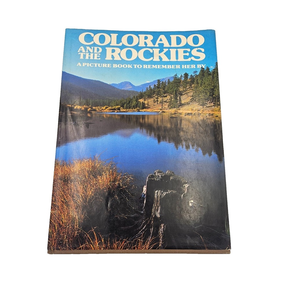 Colorado Rockies Picture Book Vintage Travel Nature Souvenir Scenic